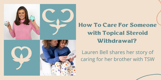 How To Care For Someone with Topical Steroid Withdrawal | Part 1