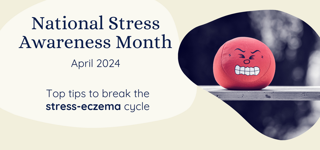 Stress & Eczema - Breaking The Cycle